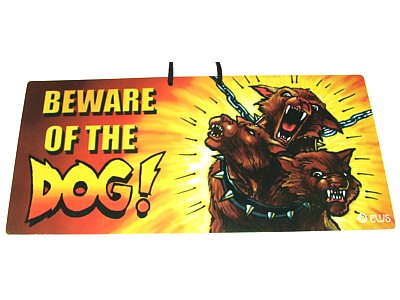 Beware of the Dog Elite Sign